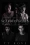 [Scarred Souls 01] • Scarred Souls · First Collection